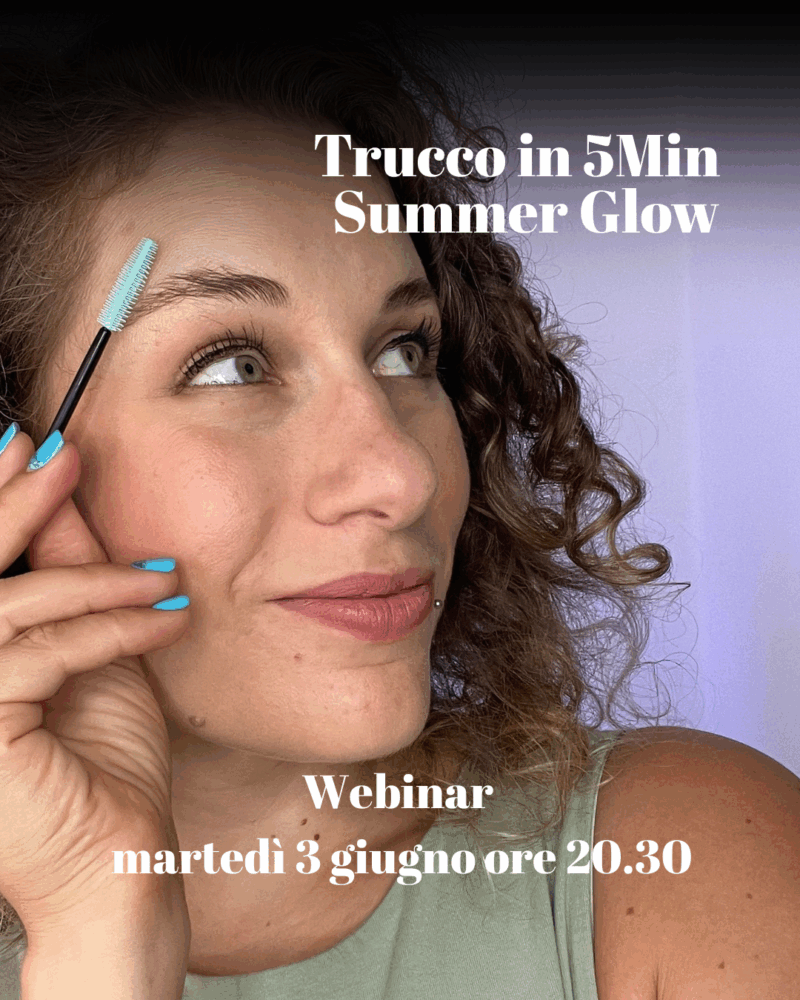 Webinar Trucco in 5 minuti Summer Glow